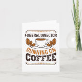 Funeral Director running on Coffee Caffeine Gift Kaart (Voorkant)