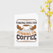 Funeral Director running on Coffee Caffeine Gift Kaart (Gele Bloem)