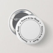 Funeral Forever in ons hart Foto Memorial Ronde Button 5,7 Cm (Voorkant /achterkant)