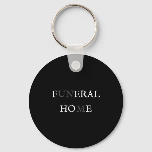 Funeral Home Feral Cute Ss Cute Ss Funny Sarcasm W Sleutelhanger (Voorkant)