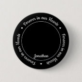 Funeral Memorial Forever in ons hart Foto Ronde Button 5,7 Cm (Voorkant)
