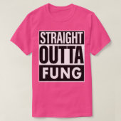 Fung naam Straight Out Fung T-shirt (Design voorkant)