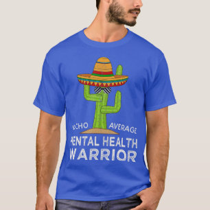 Fungerend bewustzijn Geestelijke Ziekte Warrior T-shirt