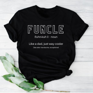 Fungerend De Cool en Grappig Oom Definitie T-shirt