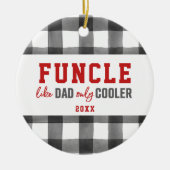 Fungerend gepersonaliseerd Funny oom Gecontroleerd Keramisch Ornament (Voorkant)