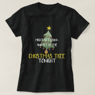 Fungerend kan Drink worden en kerstboom opzetten T-shirt
