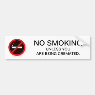 Fungerend NO ROKING Sign dark humor Bumpersticker