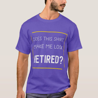 Fungerend pensioen maakt me nu in rust t-shirt
