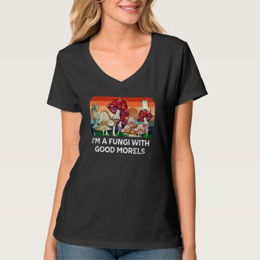 Fungi met Goede Morels Humor 1 T-shirt (Voorkant)