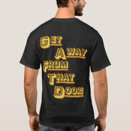 FUNHOUS3 alt. Krijg vanaf Die Deur! Verdubbel Kant T-shirt