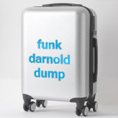 funk darnold dump Hankamer Artjunkhaus Splash-Art Sticker (Koffer)