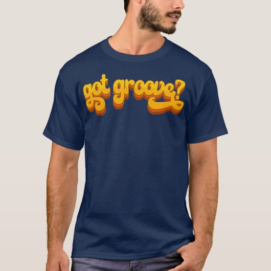  Funk Soul Music got Groove Retro 60s 70s T-shirt (Voorkant)