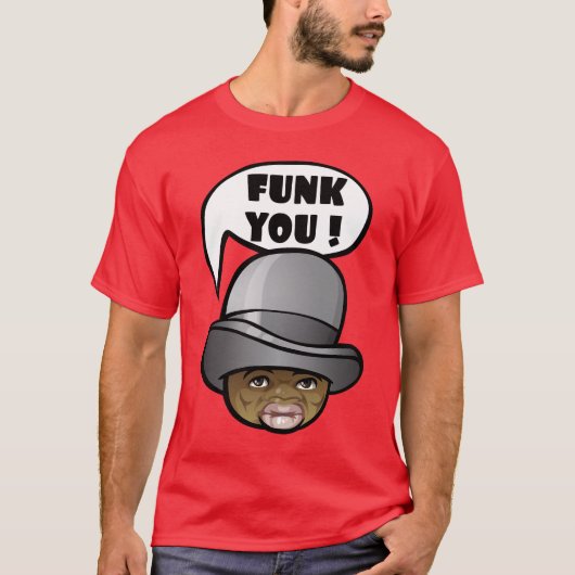 Funk you. t-shirt (Voorkant)