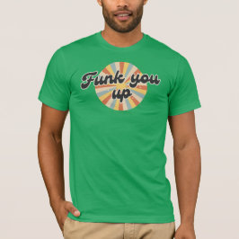 Funk you up retro afbeelding logo op t-shirt