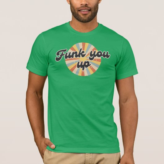 Funk you up retro afbeelding logo op t-shirt (Voorkant)