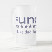 Funkel: Zoals papa maar koeler. Matglas Bierpul (Voorkant links)