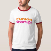 Funkin Grownups T-shirt (Voorkant)