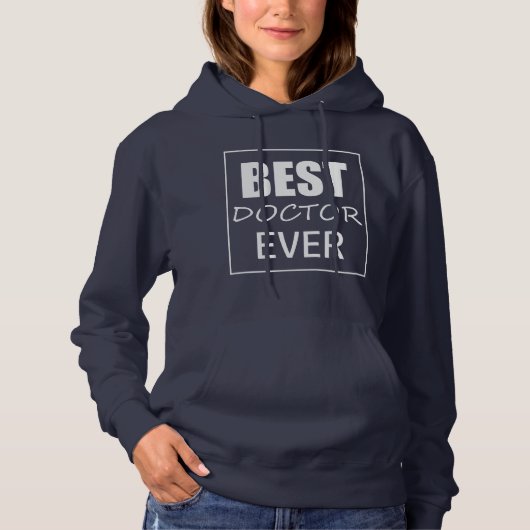 Funky Best Doctor Ever Hoodie Top (Voorkant)