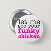 Funky Chicken Pink Ronde Button 5,7 Cm (Voorkant /achterkant)