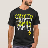 Funky Crypto Family Energy Power Sign T-shirt (Voorkant)