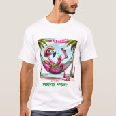 Funky Flamingo op vakantie tot nader order T-shirt (Voorkant)