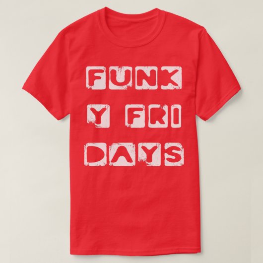 Funky Fridays-weekendvrije vakantie Sunshine1 T-shirt (Design voorkant)