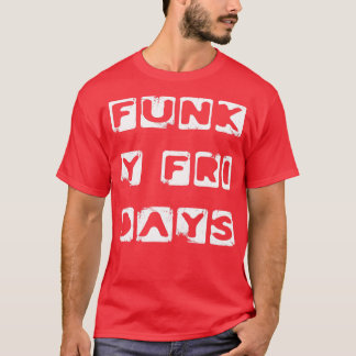 Funky Fridays-weekendvrije vakantie Sunshine1 T-shirt