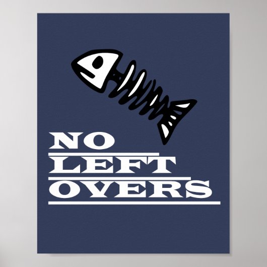 Funky Funny No left Overs Fish Skeleton Poster (Voorkant)