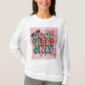 Funky Good Vibes T-shirt (Voorkant)
