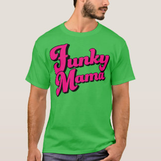 Funky Mama Cool Mam Moederdag Gift T-shirt