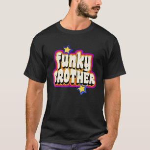 Funky  Retro 70s Funky Brother Disco Dancer T-shirt