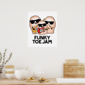 Funky Toe Jam Funny Music Pun Poster (Keuken)