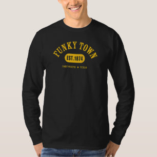 FUNKY TOWN Fort Worth TX Klassieke Atletiek 10 T-shirt