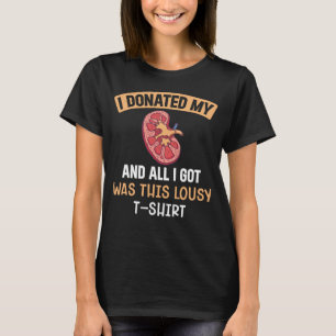 Funn Kidney Transplant Organs Humor T-shirt