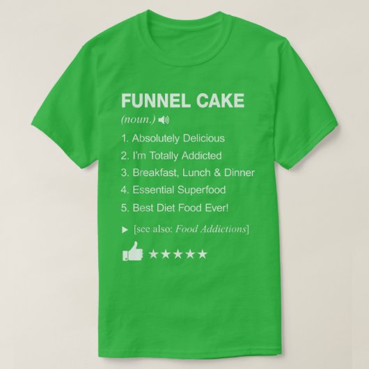 Funnel Cake Definition Meaning Funny T-shirt (Design voorkant)