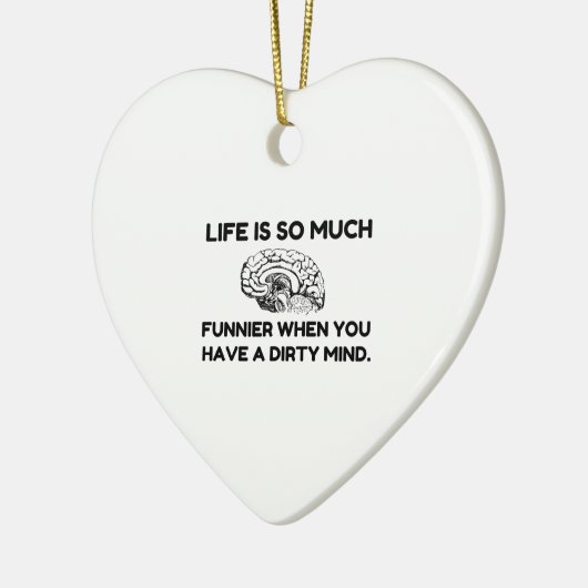 Funnier Dirty Mind Keramisch Ornament (Links)