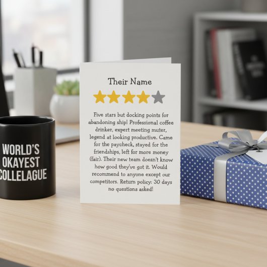 Funning leaving co worker 4 stars kaart