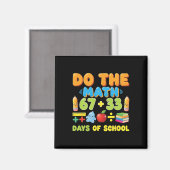 Funny 100 Days School Math Equation Student Teache Magneet (Voorkant / Achterkant)