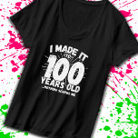 Funny 100th Birthday Quote Sarcastic 100 Year Old T-shirt<br><div class="desc">Dit grappige 100e verjaardagsontwerp maakt een geweldige sarcastische humor grap of een nieuw cadeau voor een 100-jarig verjaardagsthema of een verrassend 100e verjaardagsfeestje! Kenmerken "Ik heb het gemaakt tot 100 jaar oud.. Niets maakt me uit" grappige 100ste verjaardagsmeme die veel lacht zal krijgen van familie, vrienden, partijgasten en de verjaardagsjongen...</div>