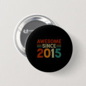 Funny 10 Year Old Awesome Since 2015 Birthday Son Ronde Button 5,7 Cm (Voorkant /achterkant)