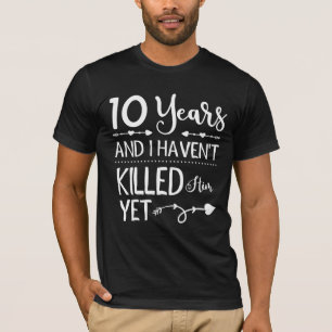 Funny 10th Wedding Jubileum 10 jaar huwelijk T-shirt