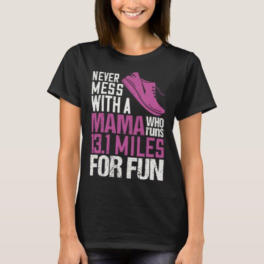 Funny 13.1 Half Marathon Running Training Women Ru T-shirt (Voorkant)