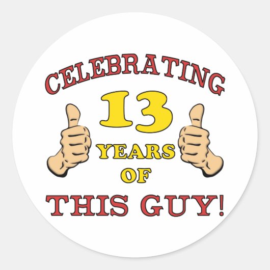 Funny 13th Birthday for Boys Ronde Sticker (Voorkant)