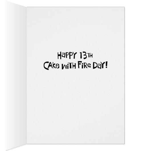 Funny 13th Cake with Fire Birthday (Binnen (Rechts))
