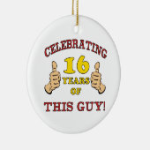 Funny 16th Birthday for Boys Keramisch Ornament (Rechts)