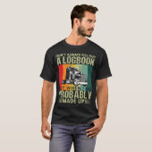 Funny 18 Wheeler Trucker Trucking T-shirt (Voorkant volledig)