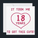 Funny 18th Birthday Gifts (hart) Kaart<br><div class="desc">Dit leuke verjaardagsgeschenk is perfect voor de vrouw die haar speciale dag met stijl wil vieren!</div>
