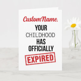 Funny 18th Birthday, Your Childhood Has Expired Kaart