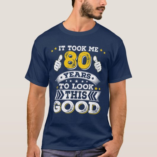 Funny 1942 80th 80 Years Old Birthday Idea for Dad T-shirt (Voorkant)