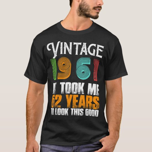 Funny  1961 62 Years Old Birthday Retro Fat T-shirt (Voorkant)